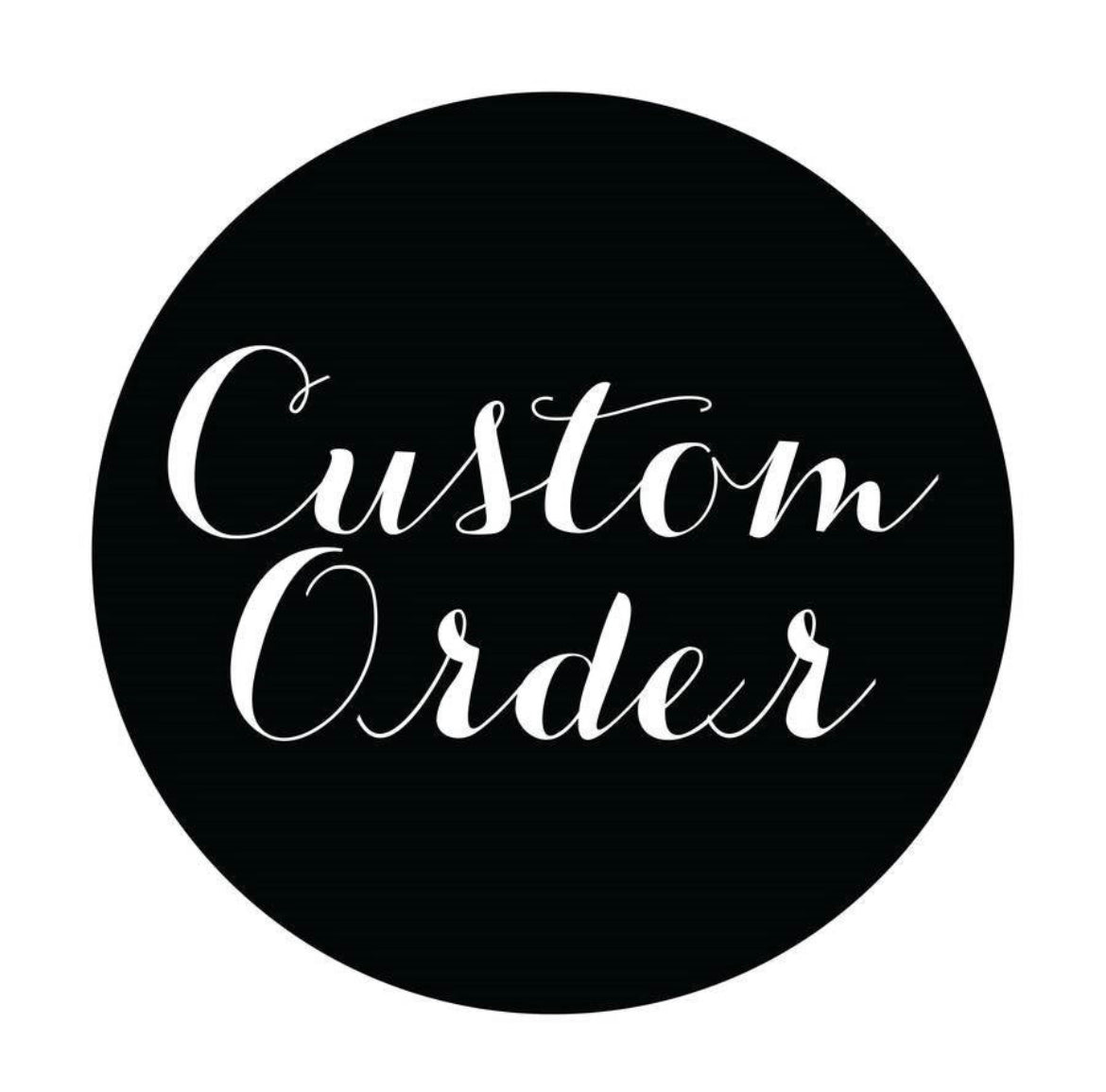 Custom Order deposit